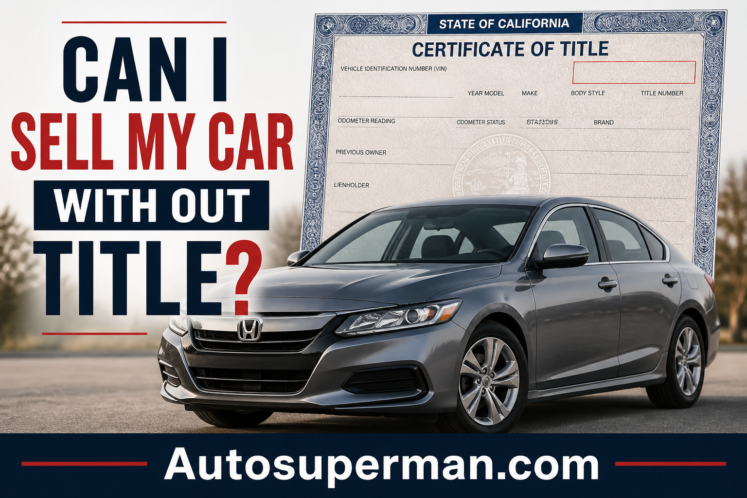 Can i sell my junk car with out title in California